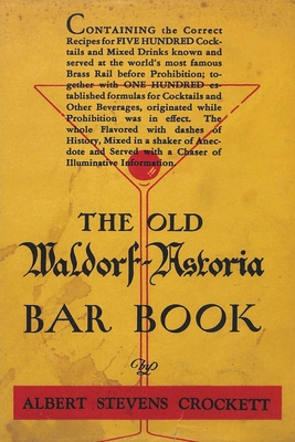 The Old Waldorf-Astoria Bar Book By A. S. Crockett Cover Image