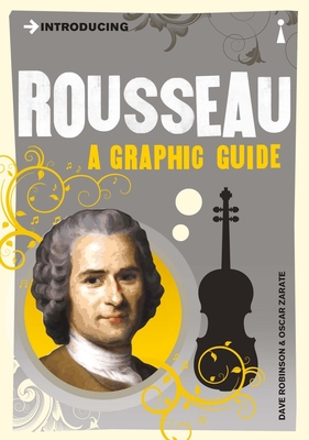 Introducing Rousseau: A Graphic Guide (Graphic Guides) Cover Image