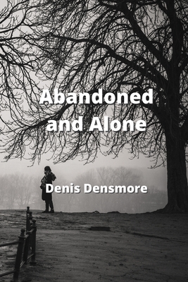 Abandoned and Alone Cover Image