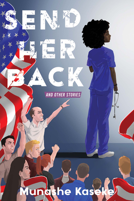 Cover for Send Her Back and Other Stories