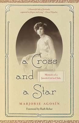 A Cross and a Star: Memoirs of a Jewish Girl in Chile Cover Image