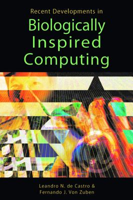 Recent Developments in Biologically Inspired Computing Cover Image