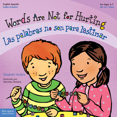 Cover for Words Are Not for Hurting / Las palabras no son para lastimar (Best Behavior® Paperback Series)