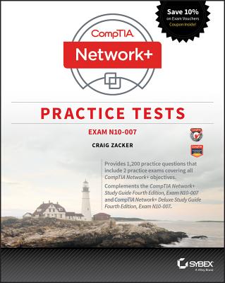 Comptia Network+ Practice Tests: Exam N10-007 By Craig Zacker Cover Image