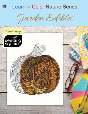 Garden Edibles (Learn & Color Nature)