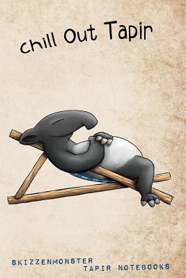 Chill Out Tapir: Funky Tapir Notebook for Malayan Tapir Lovers Cover Image