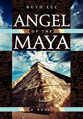 Angel of the Maya Cover Image