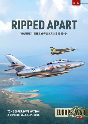 Ripped Apart: Volume 1 -- The Cyprus Crisis 1963-64 Cover Image