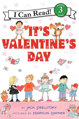 It's Valentine's Day (I Can Read Level 3) By Jack Prelutsky, Marylin Hafner (Illustrator) Cover Image