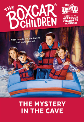 The Mystery in the Cave (The Boxcar Children Mysteries #50)