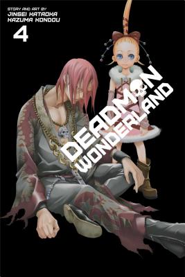 Deadman Wonderland, Vol. 4 By Jinsei Kataoka, Kazuma Kondou (Illustrator) Cover Image