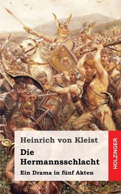 Die Hermannsschlacht: Ein Drama Cover Image