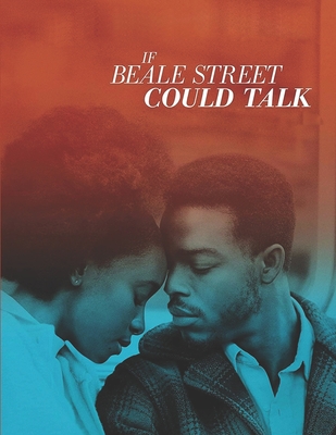 If Beale Street Could Talk: Screenplay Cover Image
