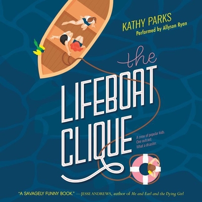 The Lifeboat Clique Lib/E By Kathy Parks, Allyson Ryan (Read by) Cover Image