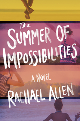 Cover for The Summer of Impossibilities