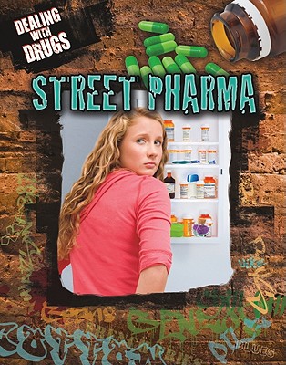 Street Pharma (Dealing with Drugs) Cover Image