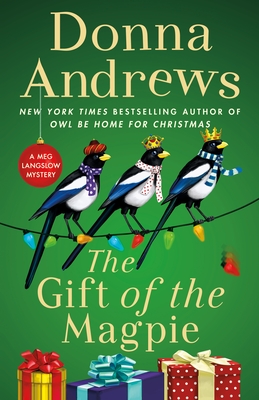 The Gift of the Magpie: A Meg Langslow Mystery (Meg Langslow Mysteries #28)