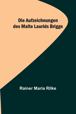 Die Aufzeichnungen des Malte Laurids Brigge Cover Image