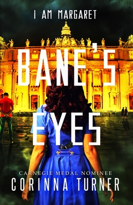Bane's Eyes (I Am Margaret #4) By Corinna Turner Cover Image