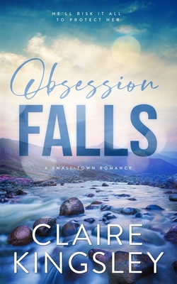 Obsession Falls: A Small-Town Romance Cover Image
