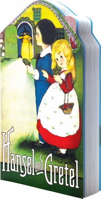 Hansel and Gretel Shape Book (Children's Die-Cut Shape Book)