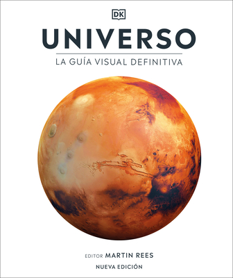 Universo (Universe): La guía visual definitiva (DK Definitive Visual Encyclopedias)