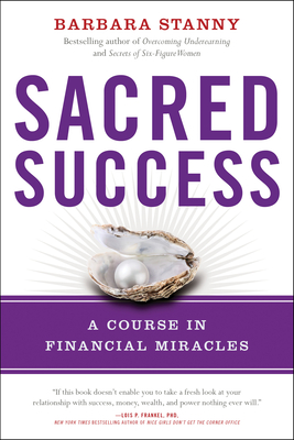 Sacred Success: A Course in Financial Miracles Cover Image