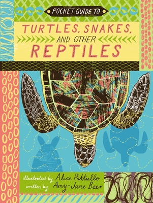 Pocket Guide to Turtles, Snakes, and other Reptiles