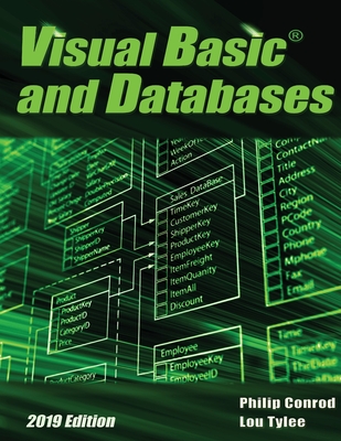 Visual Basic and Databases 2019 Edition: A Step-By-Step Database Programming Tutorial Cover Image