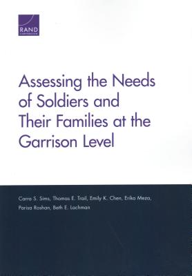 Assessing the Needs of Soldiers and Their Families at the Garrison Level Cover Image