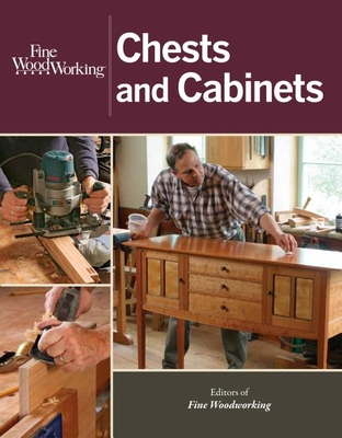 Fine Woodworking Chests and Cabinets Cover Image