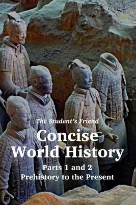 The Student's Friend Concise World History: Parts 1 and 2 Cover Image