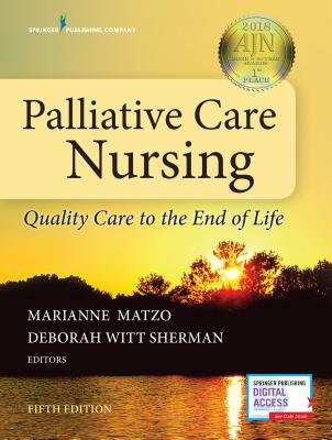 Palliative Care Nursing: Quality Care to the End of Life Cover Image