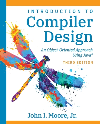 Compiler Design Using Java(R): An Object-Oriented Approach Cover Image