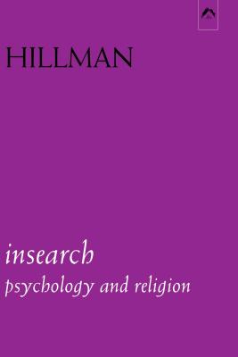 Insearch: Psychology and Religion (Jungian Classics Series #2) By James Hillman Cover Image