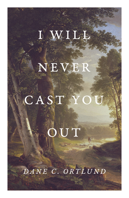 I Will Never Cast You Out (25-Pack) Cover Image