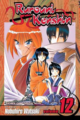 Rurouni Kenshin, Vol. 12 By Nobuhiro Watsuki Cover Image