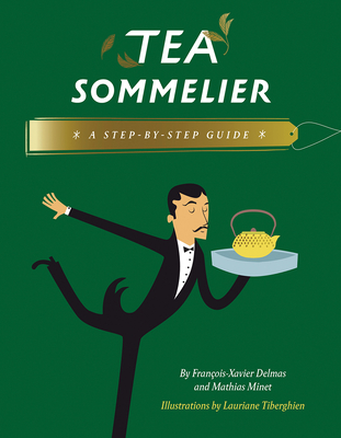 Tea Sommelier: A Step-by-Step Guide Cover Image