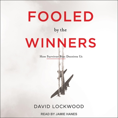 Fooled by the Winners: How Survivor Bias Deceives Us Cover Image
