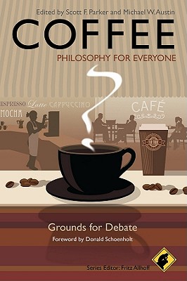 Coffee: Philosophy for Everyon (Philosophy for Everyone #29)