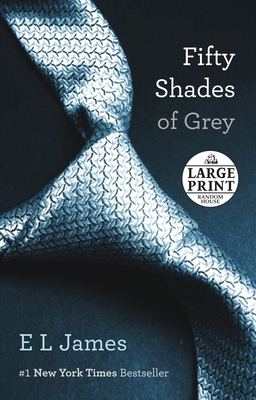Fifty Shades of Grey: Book One of the Fifty Shades Trilogy (Fifty Shades of Grey Series #1) Cover Image