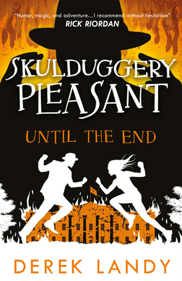 Until the End (Skulduggery Pleasant #15) Cover Image