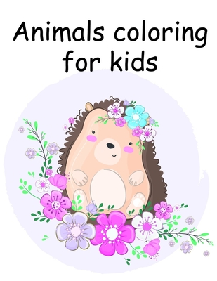 Animals coloring books for kids ages 2-4: Cute Chirstmas Animals, Funny  Activity for Kids's Creativity (Paperback)
