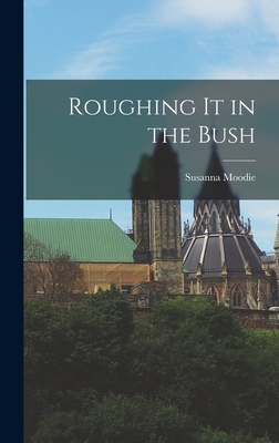 Roughing It in the Bush Cover Image