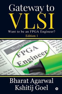 Gateway to VLSI: Want to be an FPGA Engineer? Cover Image