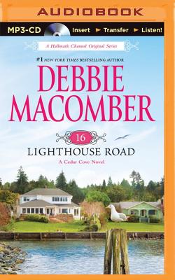 16 Lighthouse Road (Cedar Cove Novels) By Debbie Macomber, Sandra Burr (Read by) Cover Image