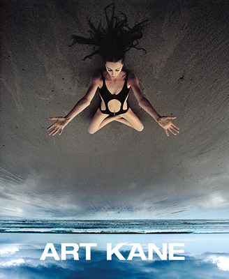 Art Kane By Art Kane (Photographer), Jonathan Kane (Editor), Holly Anderson (Editor) Cover Image