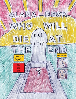 Who Will Die At The End? (Short Comic Collection) Cover Image