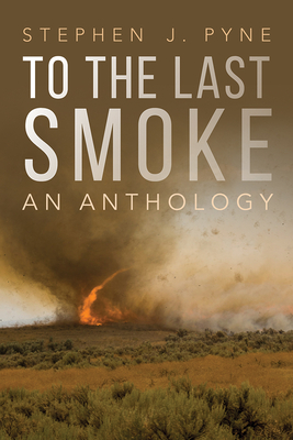 To the Last Smoke: An Anthology Cover Image