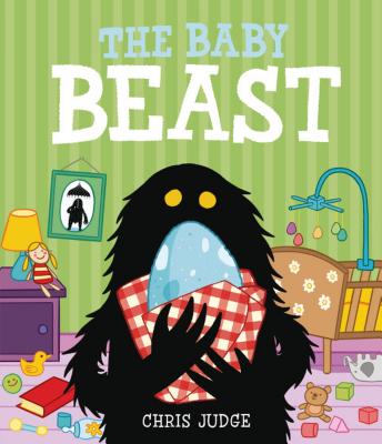 The Baby Beast By Chris Judge, Chris Judge (Illustrator) Cover Image